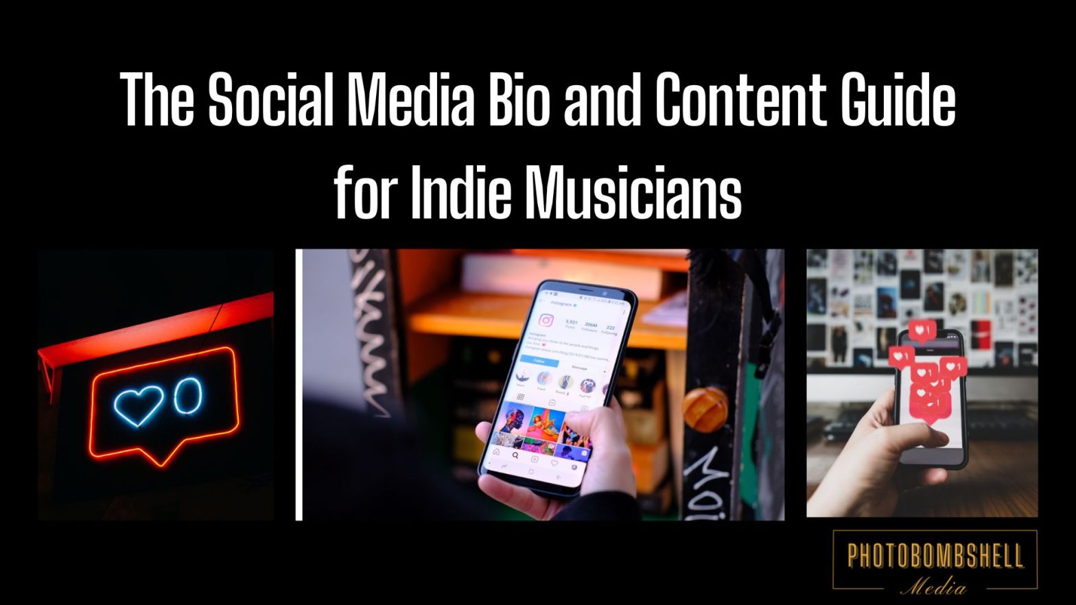 The Social Media Bio and Content Guide for Indie Musicians
