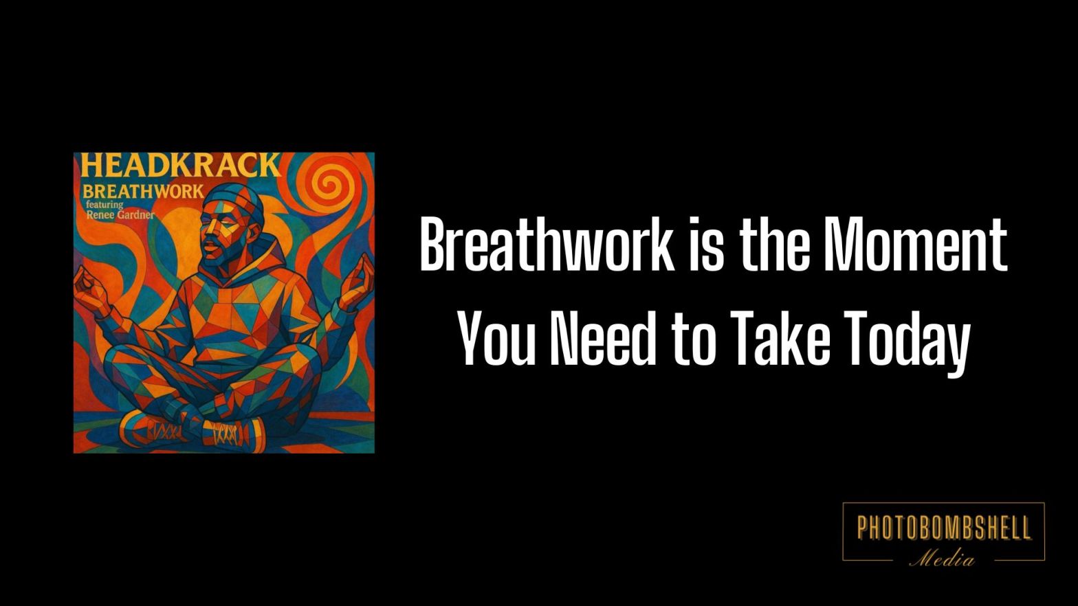 Breathwork is the Moment You Need to Take Today