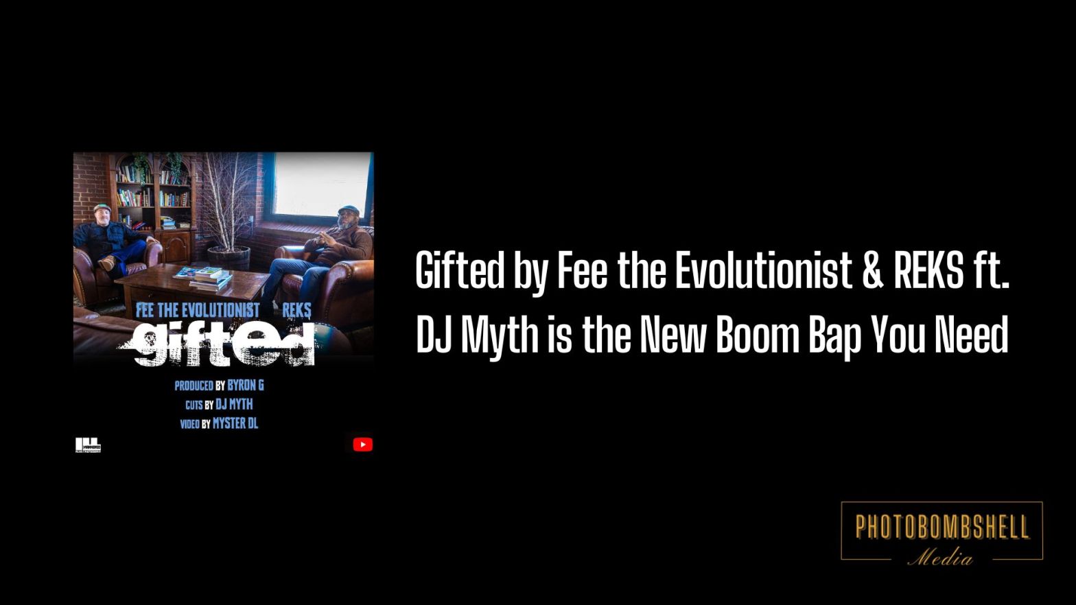 Gifted by Fee the Evolutionist & REKS ft. DJ Myth is the New Boom Bap You Need