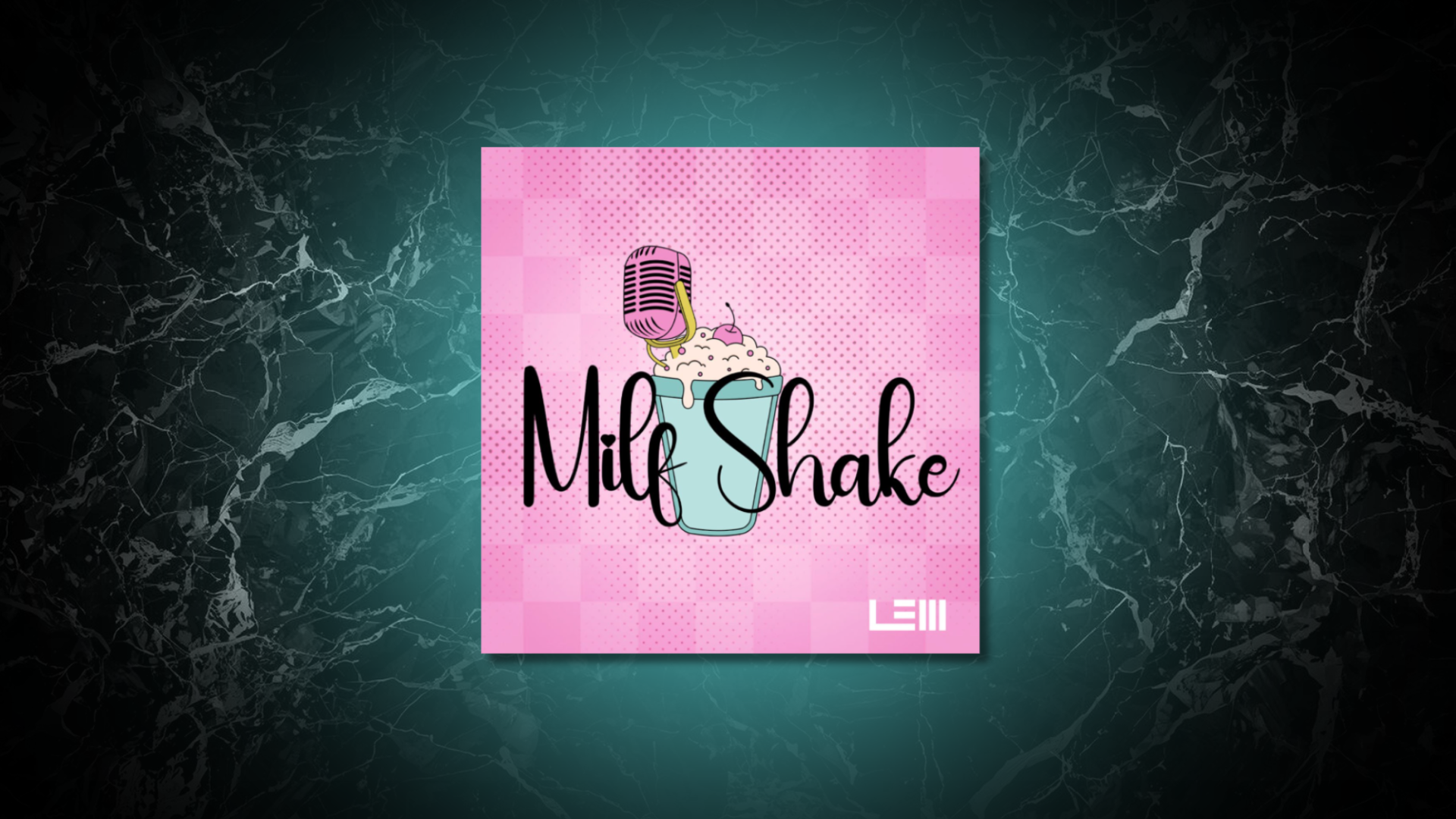 Milfshake Podcast Show Art